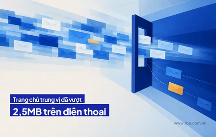 Báo cáo web 2025: trang chủ trung vị vượt 2,5MB trên điện thoại