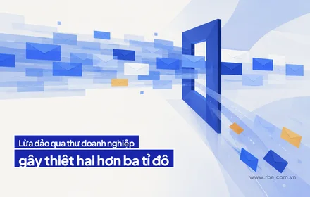 Lừa đảo qua thư doanh nghiệp gây thiệt hại hơn ba tỉ đô năm 2025