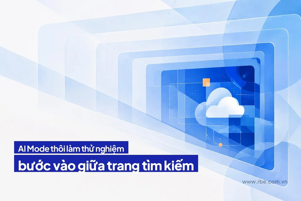 Google I/O 2026: AI Mode thôi thử nghiệm, vào giữa trang tìm kiếm