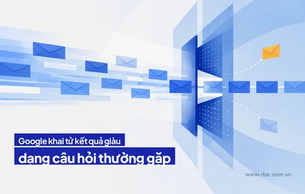 Google khai tử kết quả giàu dạng câu hỏi thường gặp