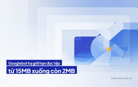 Con số 2MB trong tài liệu Googlebot: đổi chữ, không đổi hành vi
