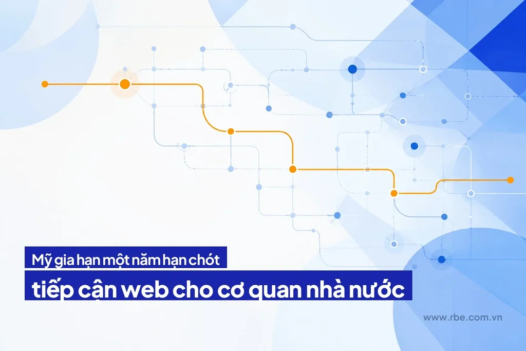 Mỹ gia hạn một năm hạn chót tiếp cận web cho cơ quan nhà nước